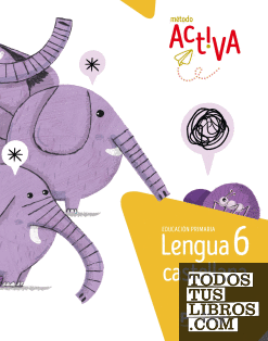 Cuaderno. Lengua castellana 6 EP - Activa. ProDigi