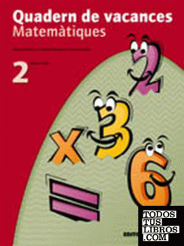Matemàtiques. Quadern de vacances 2on ESO