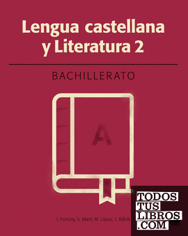 Lengua castellana 2. Bachillerato - ed. 2016