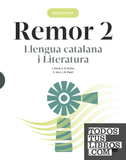 Remor. Llengua catalana i Literatura 2 BATX.