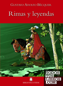 Biblioteca Teide 004 - Rimas y Leyendas -Gustavo Adolfo Bécquer-