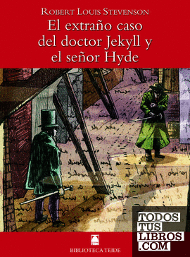 Biblioteca Teide 007 - El extraño caso del doctor Jekyll y el señor Hyde -Robert Louis Stevenson-