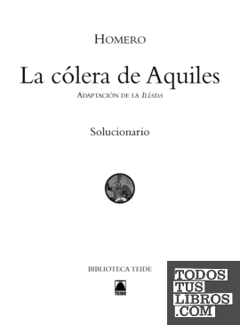 Solucionaio. La cólera de Aquiles. Biblioteca Teide