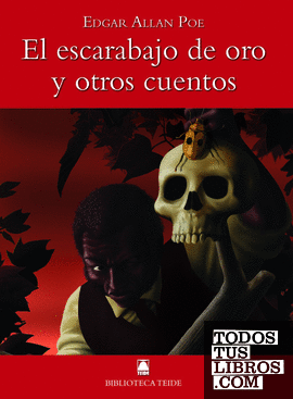 Biblioteca Teide 020 - El escarabajo de oro y otros cuentos -Edgar Allan Poe-