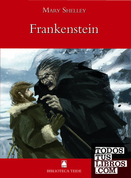 Biblioteca Teide 022 - Frankenstein -Mary Shelley-