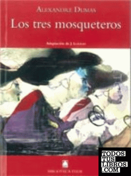 Biblioteca Teide 027 - Los tres mosqueteros -Alexandre Dumas