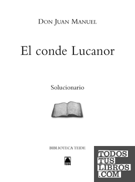 Solucionario. El Conde Lucanor. Biblioteca Teide
