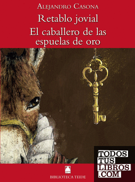 Biblioteca Teide 054 - Retablo jovial / El caballero de las espuelas de oro -Alejandro Casona-