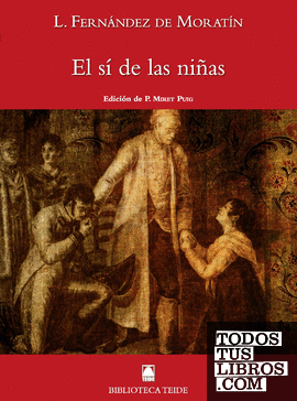 Biblioteca Teide 060 - El sí de las niñas -Leandro Fernández de Moratín-