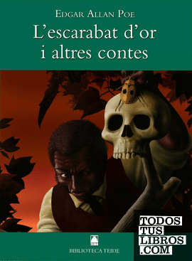 Biblioteca Teide 013 - L'escarabot d'or i altres contes -Edgar Allan Poe-