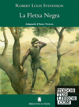 Biblioteca Teide 044 - La Fletxa Negra -Robert Louis Stevenson-