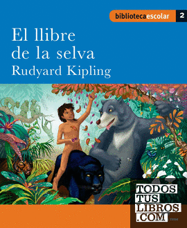 Biblioteca Escolar 002 - El llibre de la selva -Rudyard Kipling-