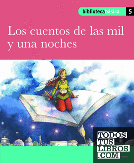 Biblioteca Básica 05 - Los cuentos de las mil y una noches