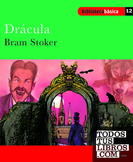 Biblioteca Básica 012 - Drácula -Bram Stoker-