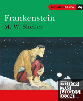 Bilioteca Básica 024 - Frankenstein -M.W. Shelley-