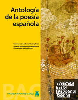 Biblioteca de Autores Clásicos 01. Antología de la poesía española