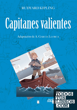 Colección Dual 012. Capitanes valientes -Rudyard Kipling-