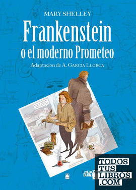 Colección Dual 011. Frankenstein o el moderno Prometeo -Mary Shelley-