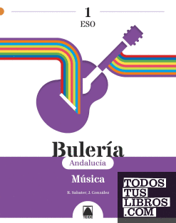 Bulería 1. Música 1 ESO (Andalucía)