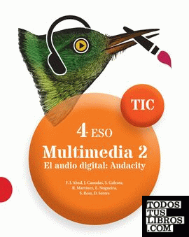 TIC 4 ESO. Multimedia 2. El audio digital: Audiciti