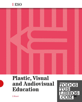 Plastic, Visual and Audiovisual Education I ESO (ENG)