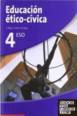 Educación ético-cívica 4º ESO - ed. 2008