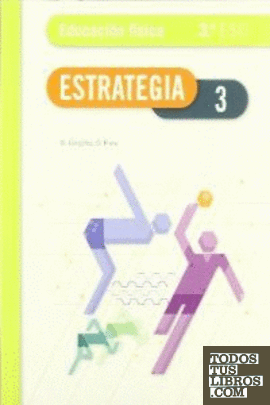 Estrategia. Educación física 3º ESO - ed 2010