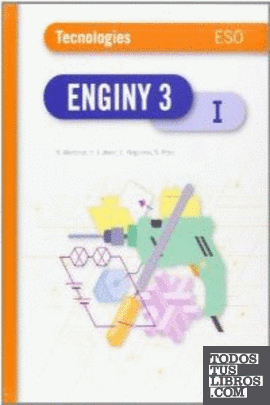 ENGINY TECNOLOGIES 3 ESO (Tri)