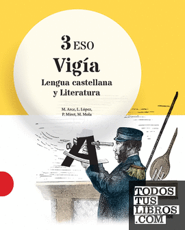 Vigía. Lengua castellana y Literatura 3 ESO