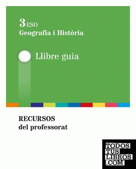 Guia didàctica. Geografia i història 3r ESO - (ed. 2015)
