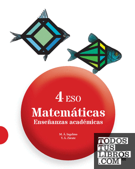 Matemáticas. Enseñanzas académicas 4 ESO - ed. 2016