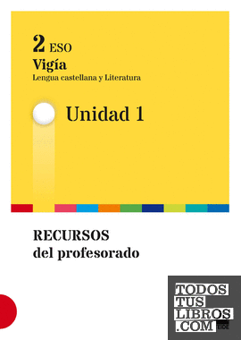 Guía didáctica. Vigía - Lengua castellana y literatura 2º ESO
