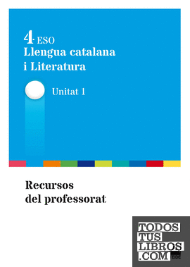 Guia didàctica. Llengua catalana i literatura 4 ESO - ed. 2016
