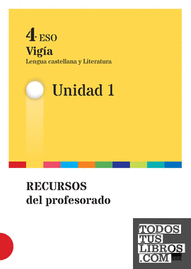 Vigía. Guía didáctica. Lengua castellana y literatura 4 ESO