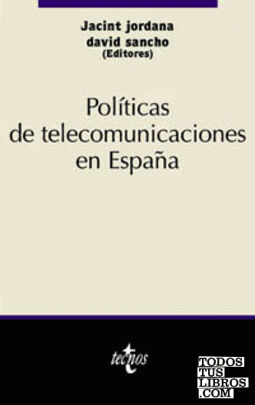Políticas de telecomunicaciones en España