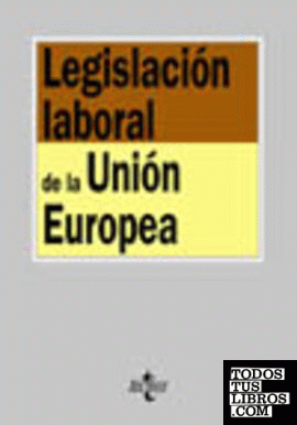 Legislación laboral de la Unión Europea