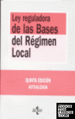 Ley reguladora de las bases del régimen local