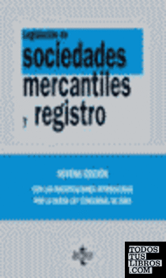 Legislación de sociedades mercantiles y registro