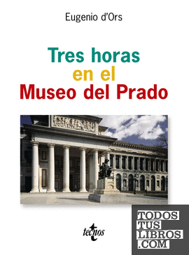 Tres horas en el Museo del Prado