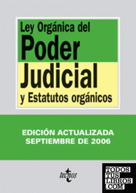Ley orgánica del poder judicial y estatutos orgánicos