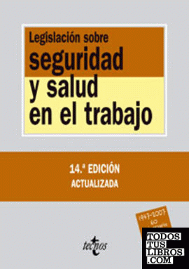 Legislación sobre seguridad y salud en el trabajo (14ª ed.)