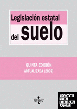 Legislación estatal del suelo (5ª ed.)