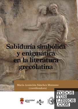 Sabiduría simbólica y enigmática en la literatura grecolatina