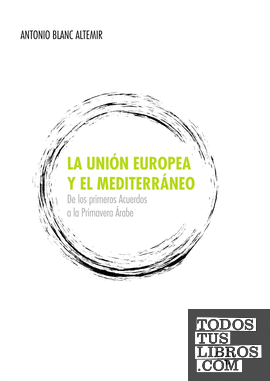 La Unión Europea y el Mediterráneo