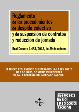Reglamento de los procedimientos de despido colectivo y de suspensión de contratos y reducción de jornada