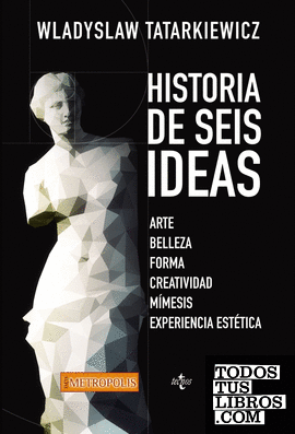 Historia de seis ideas