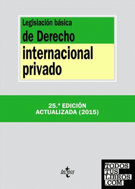 Legislación básica de Derecho Internacional privado