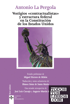 Vestigios "contractualistas" y estructura federal en la Constitución de los Estados Unidos