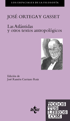 Las Atlántidas y otros textos antropológicos