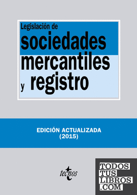 Legislación de sociedades mercantiles y registro